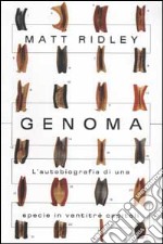 Genoma. L'autobiografia di una specie in ventitré capitoli libro