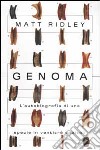 Genoma. L'autobiografia di una specie in ventitré capitoli libro