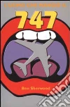 L'uomo che mangiò il 747 libro di Sherwood Ben
