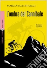 L'Ombra del cannibale