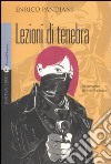 Lezioni di tenebra libro