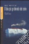 Il blu più profondo del cielo. Brevi storie di grandi uomini libro