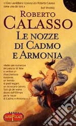 Le nozze di Cadmo e Armonia libro