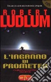 L'Inganno di Prometeo libro