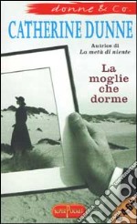 La moglie che dorme libro