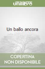 Un ballo ancora libro