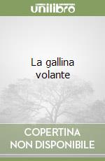 La gallina volante libro