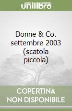 Donne & Co. settembre 2003 (scatola piccola) libro