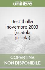 Best thriller novembre 2003 (scatola piccola) libro