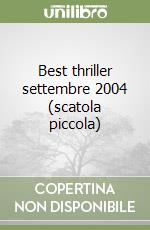 Best thriller settembre 2004 (scatola piccola) libro
