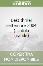 Best thriller settembre 2004 (scatola grande) libro
