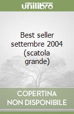 Best seller settembre 2004 (scatola grande) libro