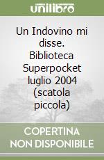 Un Indovino mi disse. Biblioteca Superpocket luglio 2004 (scatola piccola) libro