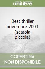 Best thriller novembre 2004 (scatola piccola) libro