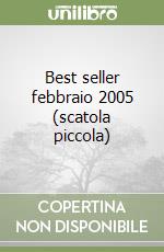 Best seller febbraio 2005 (scatola piccola) libro