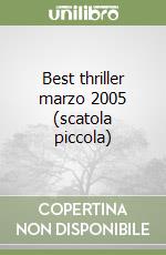 Best thriller marzo 2005 (scatola piccola) libro