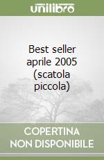 Best seller aprile 2005 (scatola piccola) libro