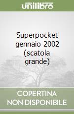 Superpocket gennaio 2002 (scatola grande) libro