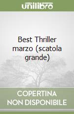 Best Thriller marzo (scatola grande) libro