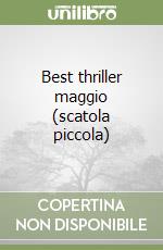 Best thriller maggio (scatola piccola) libro