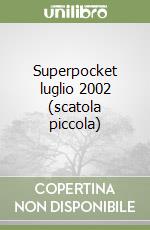 Superpocket luglio 2002 (scatola piccola) libro