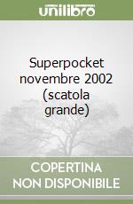 Superpocket novembre 2002 (scatola grande) libro