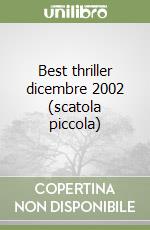 Best thriller dicembre 2002 (scatola piccola) libro