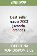 Best seller marzo 2003 (scatola grande) libro
