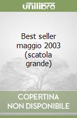Best seller maggio 2003 (scatola grande) libro