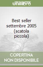Best seller settembre 2005 (scatola piccola) libro