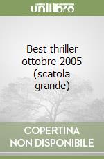 Best thriller ottobre 2005 (scatola grande) libro