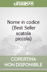 Nome in codice (Best Seller scatola piccola) libro