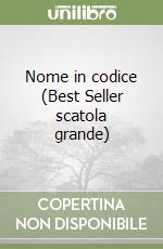 Nome in codice (Best Seller scatola grande) libro
