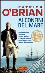 Ai confini del mare libro