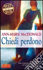 Chiedi perdono libro