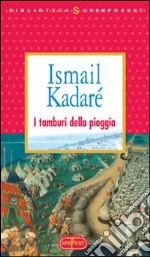 I tamburi della pioggia libro