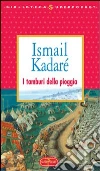 I tamburi della pioggia libro