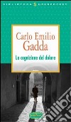 La cognizione del dolore libro