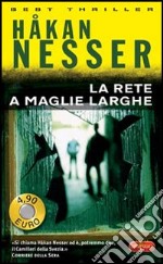 La rete a maglie larghe libro