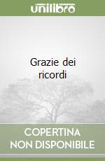 Grazie dei ricordi