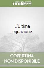 L'Ultima equazione libro