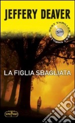 La figlia sbagliata libro