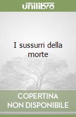 I sussurri della morte libro