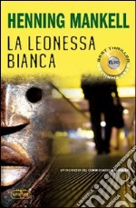 La leonessa bianca libro