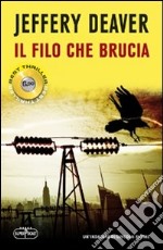 Il filo che brucia libro