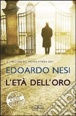 L`etÃ  dell`oro libro usato