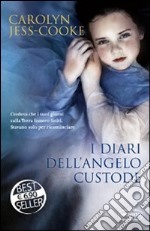 I diari dell'angelo custode libro