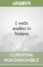 I verbi analitici in friulano libro