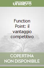 Function Point: il vantaggio competitivo
