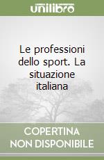 Le professioni dello sport. La situazione italiana